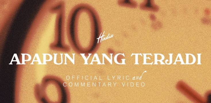Makna Lagu Apapun yang Terjadi - Hindia